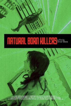 Natural Born Killers's poster