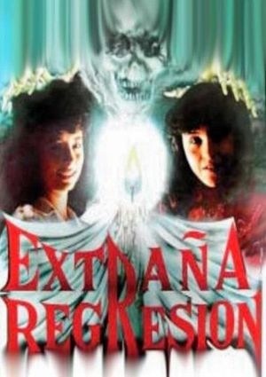 Extraña Regresión's poster