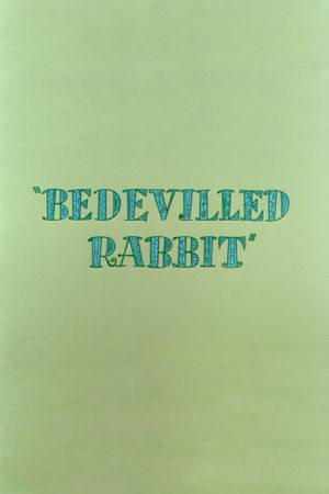 Bedevilled Rabbit's poster