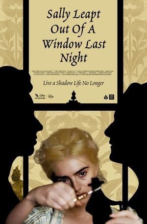 Sally Leapt Out of a Window Last Night's poster