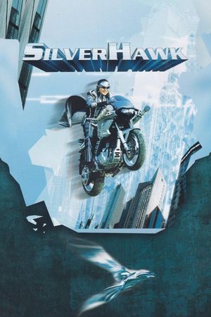 Silver Hawk's poster