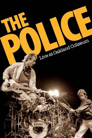 The Police - Live In Oakland's poster