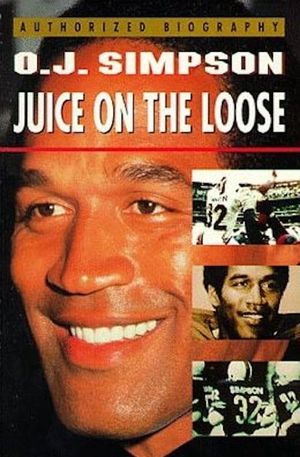 O.J. Simpson: Juice on the Loose's poster