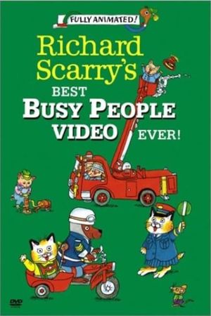 Richard Scarry's Best Busy People Video Ever!'s poster