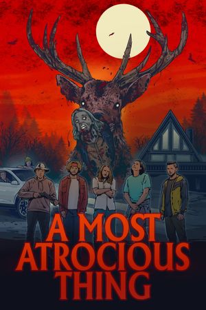 A Most Atrocious Thing's poster