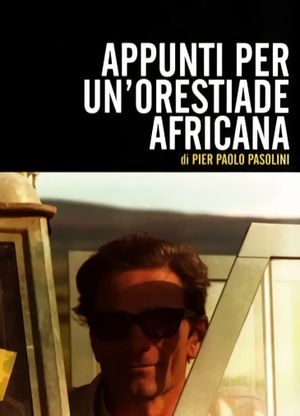 Notes Towards an African Orestes's poster