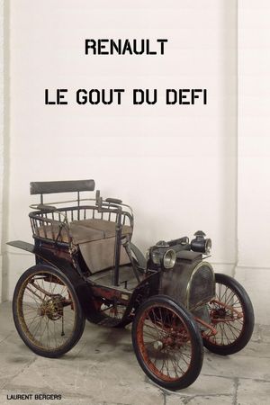 Renault, le goût du défi's poster