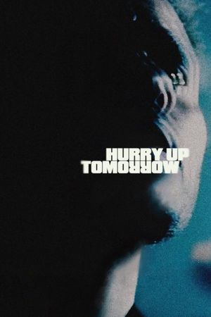 Hurry Up Tomorrow's poster
