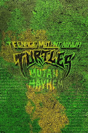 Teenage Mutant Ninja Turtles: Mutant Mayhem's poster