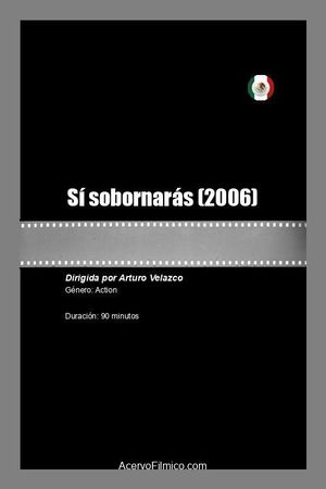 Sí sobornarás's poster