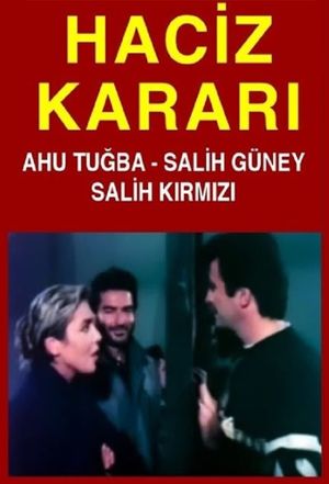 Haciz Kararı's poster
