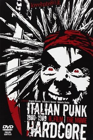 Italian Punk Hardcore 1980-1989: The Movie's poster