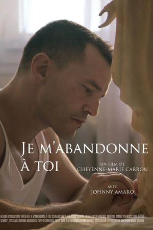 Je m'abandonne à toi's poster