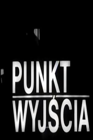 Punkt wyjścia's poster