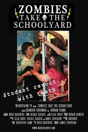 Zombies Take the Schoolyard's poster