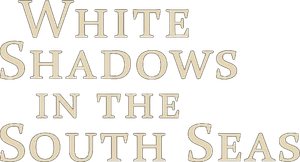 White Shadows in the South Seas's poster