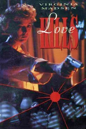 Love Kills's poster