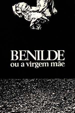 Benilde or the Virgin Mother's poster