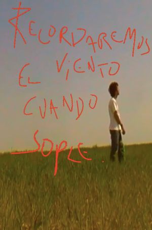 Recordaremos el viento cuando sople's poster