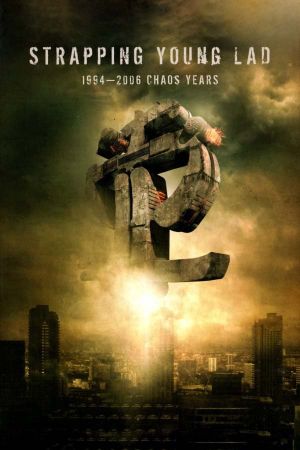 Strapping Young Lad: 1994-2006, Chaos Years's poster