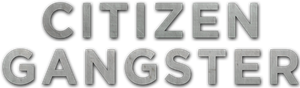 Citizen Gangster's poster