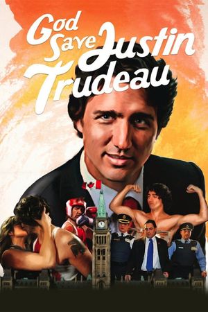 God Save Justin Trudeau's poster