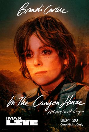 Brandi Carlile: In the Canyon Haze Live's poster