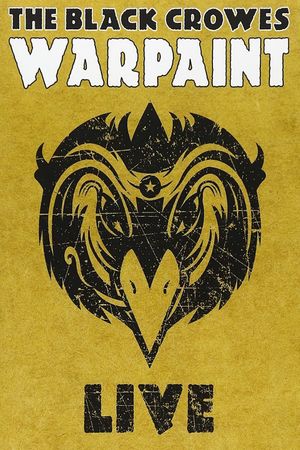 The Black Crowes - Warpaint Live's poster