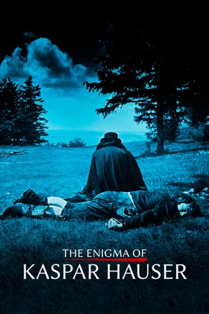 The Enigma of Kaspar Hauser's poster