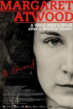 Margaret Atwood: A Word After a Word After a Word Is Power's poster