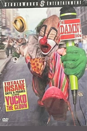 Yucko the Clown: The Damn Show's poster