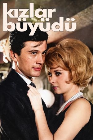 Kizlar büyüdü's poster