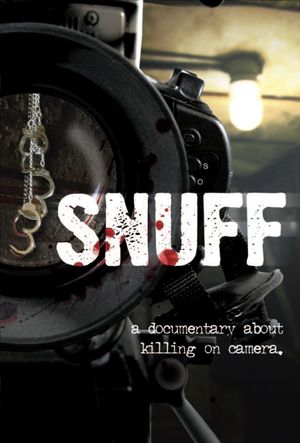 Snuff: A Documentary About Killing on Camera's poster