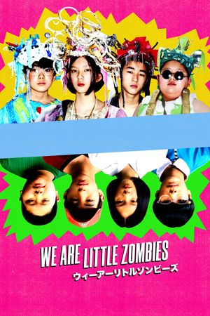 We Are Little Zombies's poster