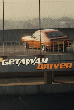 Getaway Driver's poster