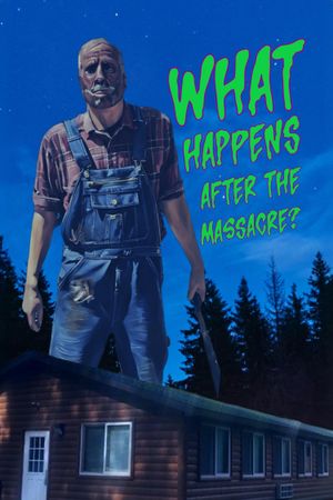 What Happens After the Massacre?'s poster