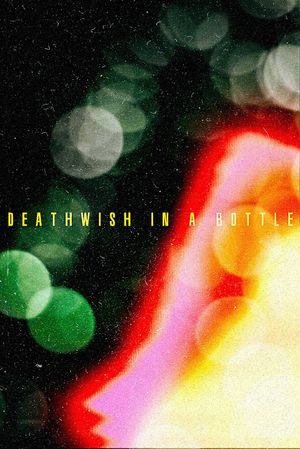 Deathwish in A Bottle's poster