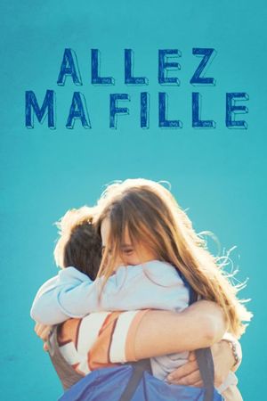 Allez ma fille's poster