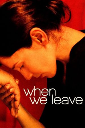 When We Leave's poster