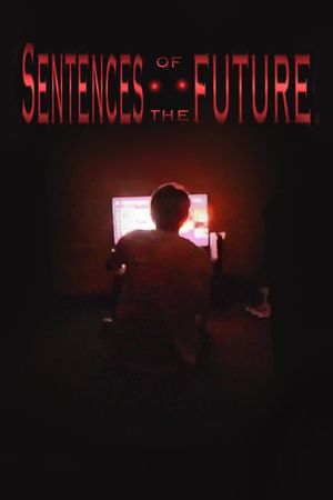 Sentences of the Future's poster