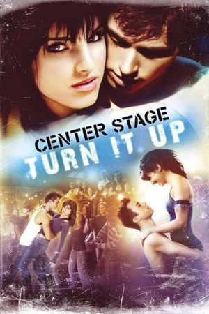 Center Stage: Turn It Up's poster