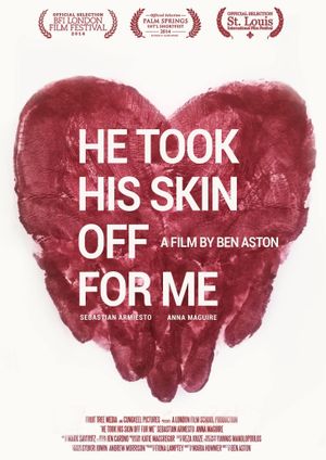 He Took His Skin Off For Me's poster