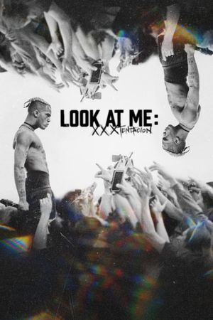 Look at Me: XXXTentacion's poster