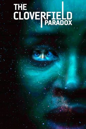 The Cloverfield Paradox's poster