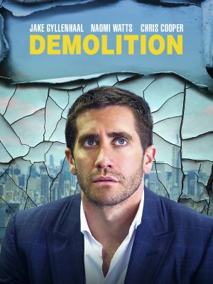 Demolition's poster
