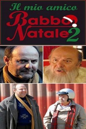 Il mio amico Babbo Natale 2's poster