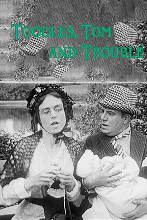 Toodles, Tom and Trouble's poster