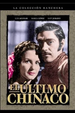 El último chinaco's poster
