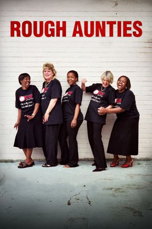 Rough Aunties's poster