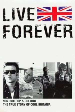 Live Forever's poster